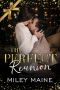 [Perfect Kisses 04] • The Perfect Reunion (Perfect Kisses Book 4)